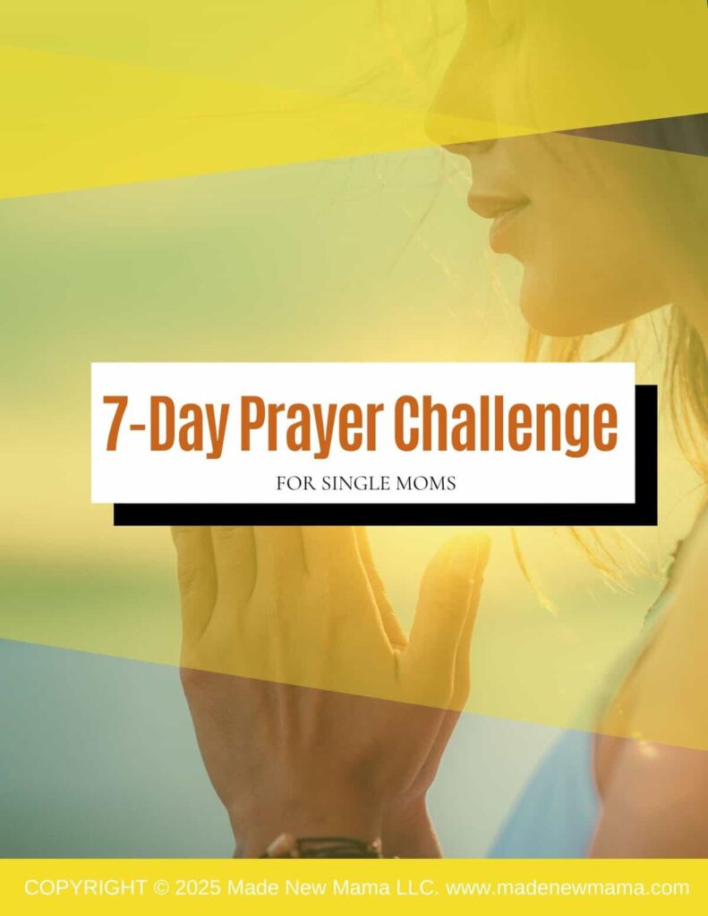 7 Day Prayer Challenge For Single Moms