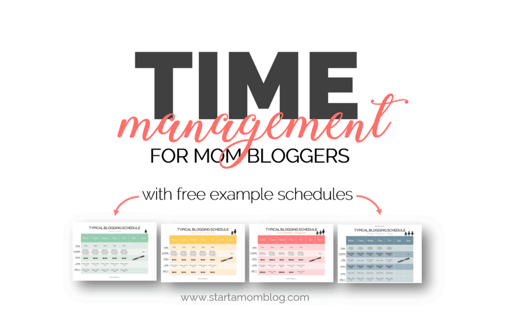 Time Management Guide – How to Grow a Blog into a Full Time Business as a Mom