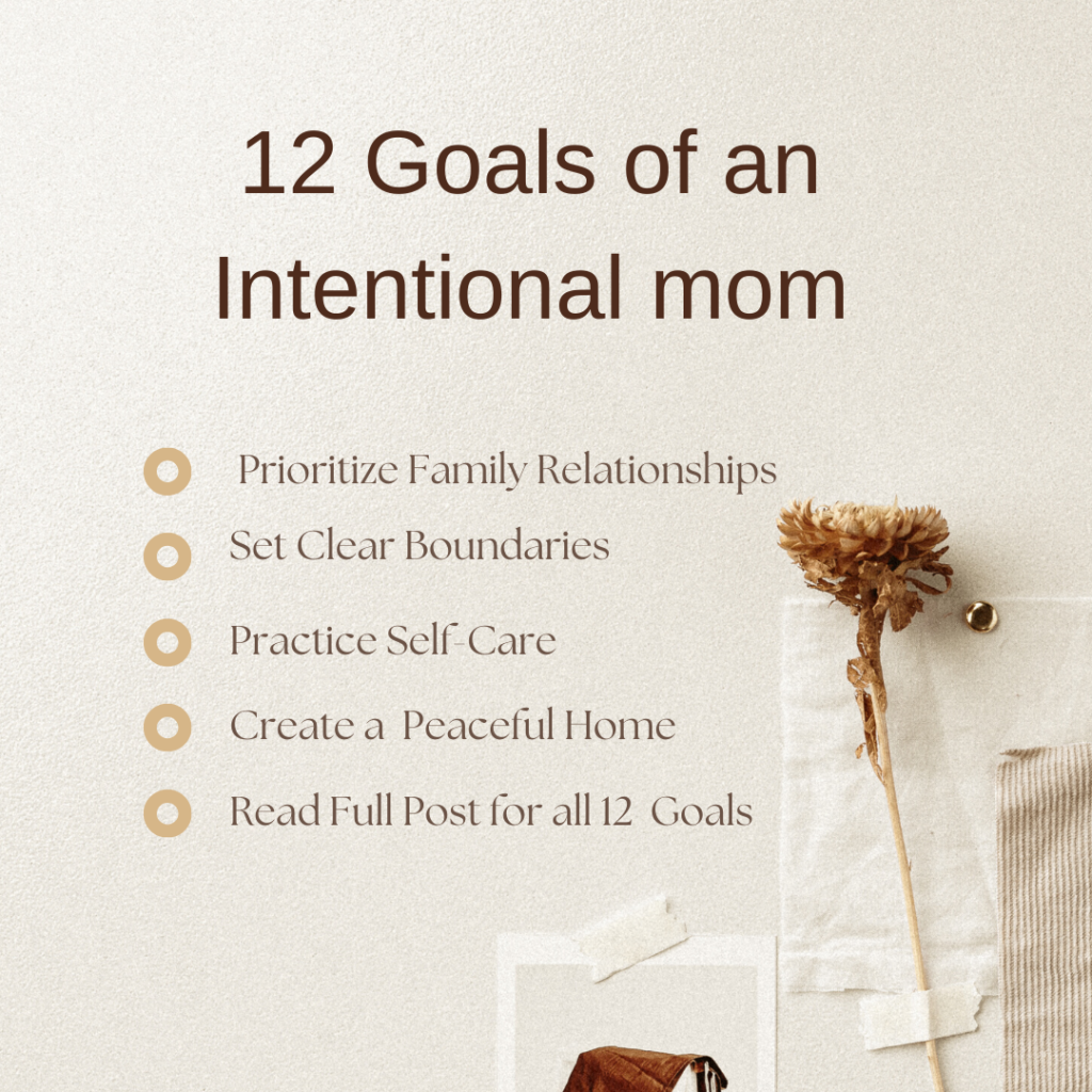 12 goals of an intentional mom